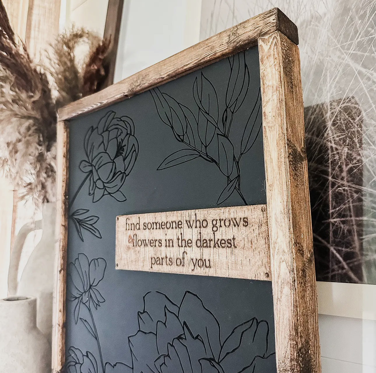 “Flowers in the Dark” Framed Wooden Sign