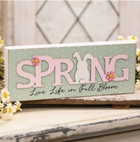 Live Life in Full Bloom Bunny Spring Box Sign